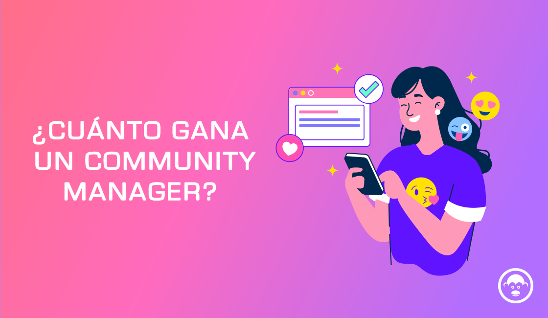 ¿Cuánto debe ganar un community manager?
